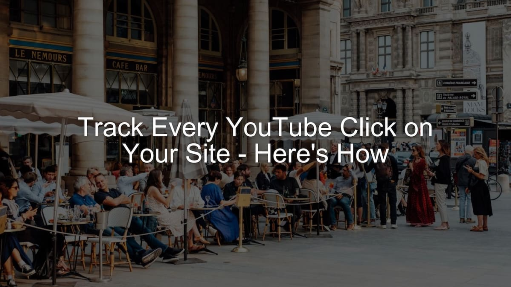 Track YouTube Videos in GA4